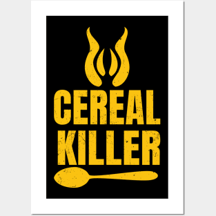 Cereal killer Posters and Art